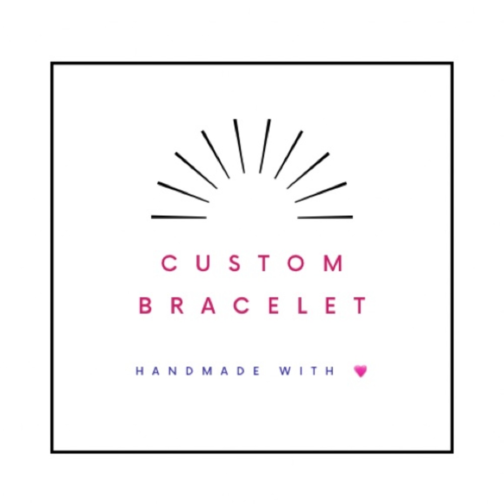 Custom Bracelet Handmade by my Sammi